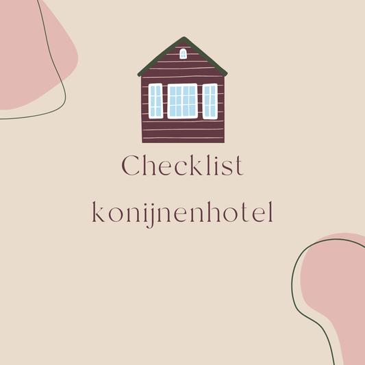 Checklist konijnenhotel